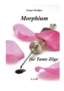 Morphium f?r Tante Zge