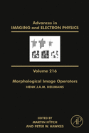 Morphological Image Operators: Volume 216