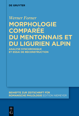 Morphologie compare du mentonnais et du ligurien alpin - Forner, Werner