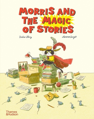 Morris and the Magic of Stories - Lvy, Didier