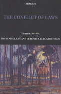 Morris: The Conflict of Laws - QC, Professor David McClean CBE, (Editor), and Abou-Nigm, Veronica Ruiz (Editor)