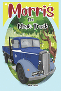 Morris The Magic Truck