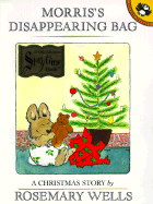 Morris's Disappearing Bag: A Christmas Story