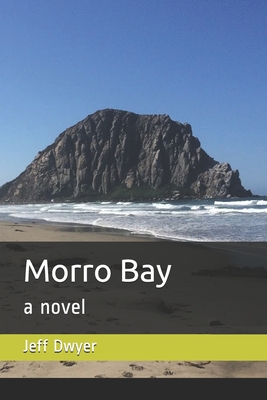 Morro Bay - Dwyer, Jeff