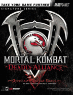 Mortal Kombat?: Deadly Alliance(tm) Official Strategy Guide
