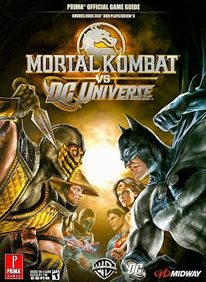 Mortal Kombat vs. DC Universe - Wilson, Jason, and Hernandez, Adam