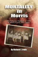 Mortality in Morris: Influenza Pandemic of 1918 in Morris County, New Jersey