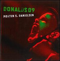 Morten S. Danielsen: Donalds09 - Allan von Schenkel (bass); Eir Inderhaug (vocals); Hlne Navasse (flute); Helene Simonsen (flute);...