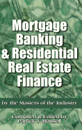 Mortgage Banking and Residential Real Estate Finance