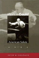 Morton Gould: American Salute