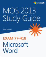 Mos 2013 Study Guide for Microsoft Word