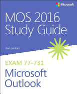 Mos 2016 Study Guide for Microsoft Outlook