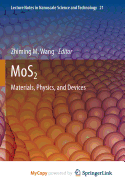 Mos2: Materials, Physics, and Devices - Wang, Zhiming M (Editor)