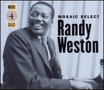 Mosaic Select: Randy Weston