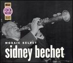 Mosaic Select: Sidney Bechet