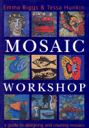 Mosaic Workshop - Biggs, Emma, and Hunkin, Tessa