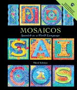 Mosaicos: Spanish as a World Language with CD-ROM - Castells, Matilde Olivella de, and Guzman, Elizabeth, and Lapuerta, Paloma