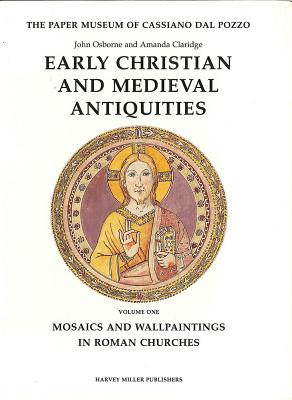 Mosaics and Wallpaintings in Roman Churches - Osborne, John, Dr., and Claridge, Amanda