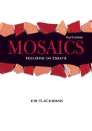 Mosaics: Focusing on Essays - Flachmann, Kim