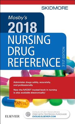 Mosby's 2018 Nursing Drug Reference - Skidmore-Roth, Linda, RN, Msn, NP