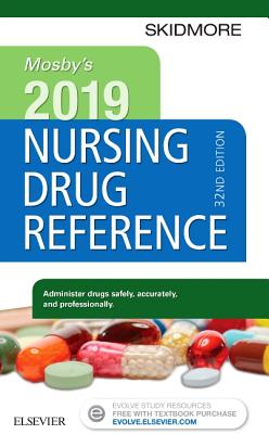 Mosby's 2019 Nursing Drug Reference - Skidmore-Roth, Linda, RN, Msn, NP