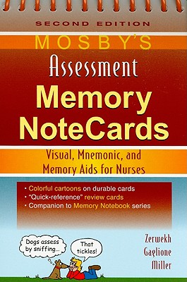 Mosby's Assessment Memory NoteCards: Visual, Mnemonic, and Memory Aids for Nurses - Zerwekh, Joann, and Gaglione, Tom, Msn, RN