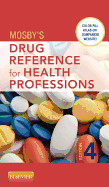 Mosby's Drug Reference for Health Professions with Access Code