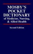 Mosby's Pocket Dictionary of Medicine, Nursing and Allied Health