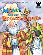 Moses and the Bronze Snake (Arch Books) - Hyatt, Greg