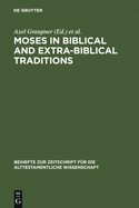 Moses in Biblical and Extra-Biblical Traditions