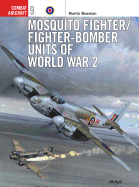 Mosquito Fighter/Fighter-Bomber Units of World War 2