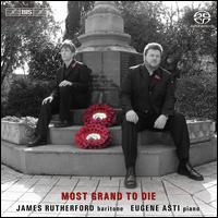 Most Grand to Die - Eugene Asti (piano); James Rutherford (baritone)