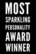 Most Sparkling Personality Award Winner: 110-Page Blank Lined Journal Funny Office Award Great for Coworker, Boss, Manager, Employee Gag Gift Idea