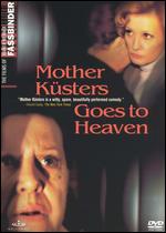 Mother Kusters Goes to Heaven - Rainer Werner Fassbinder