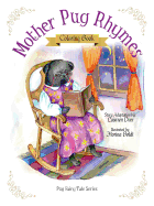 Mother Pug Rhymes - Coloring Book