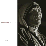 Mother Teresa: A Life of Dedication - Rai, Raghu