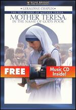 Mother Teresa: In the Name of God's Poor [DVD/CD] - Kevin Connor