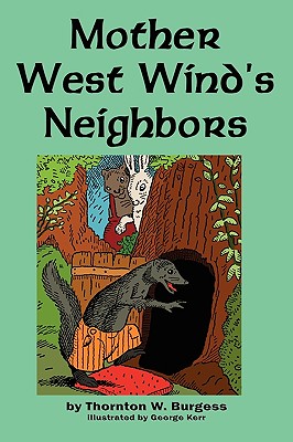 Mother West Wind's Neighbors - Burgess, Thornton W