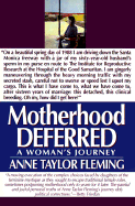 Motherhood Deferred: A Woman's Journey