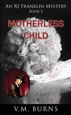 Motherless Child - Burns, V M