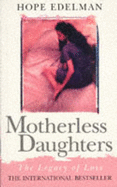 Motherless Daughters - Edelman, Hope