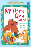 Mother's Day Mess