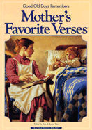 Mother's Favorite Verses: Good Old Days Remembers - Tate, Janice (Editor), and Tate, Ken (Editor)