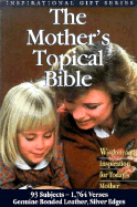 Mothers Topical Bible