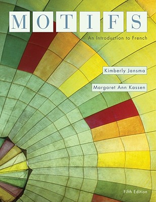 Motifs: An Introduction to French - Jansma, Kimberly, and Kassen, Margaret Ann