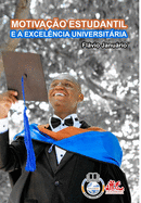 MOTIVAO ESTUDANTIL E A EXCELNCIA UNIVERSITRIA - Flvio Janurio