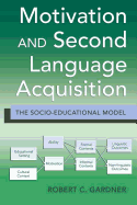Motivation and Second Language Acquisition: The Socio-Educational Model