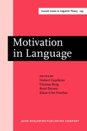 Motivation in Language: Studies in Honor of Gunter Radden