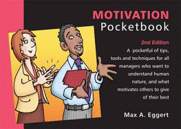 Motivation Pocketbook: 2nd Edition: Motivation Pocketbook: 2nd Edition