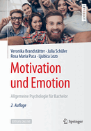 Motivation Und Emotion: Allgemeine Psychologie Fur Bachelor